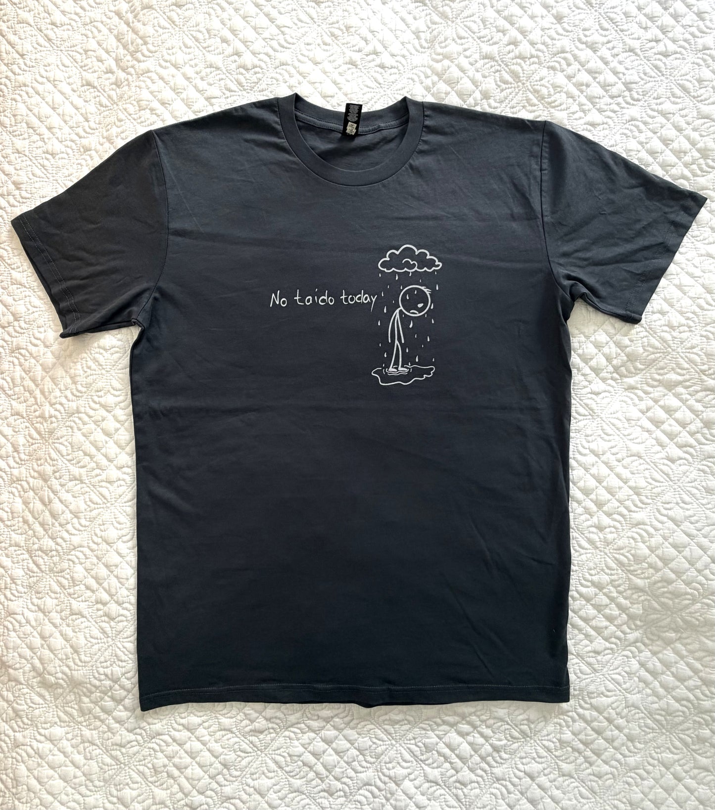 Short Sleeve T-Shirt - No Taido Today!